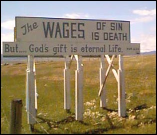 The Wages of sin is death