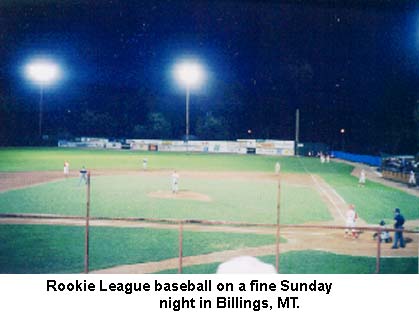 Rookie League baseball on a fine Sunday night in Billings, Montana.