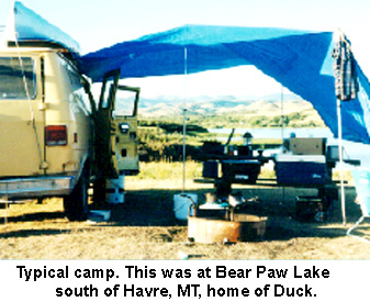 Typical camp. This was at Bear Paw Lake south of Havre, MT, home of Duck.